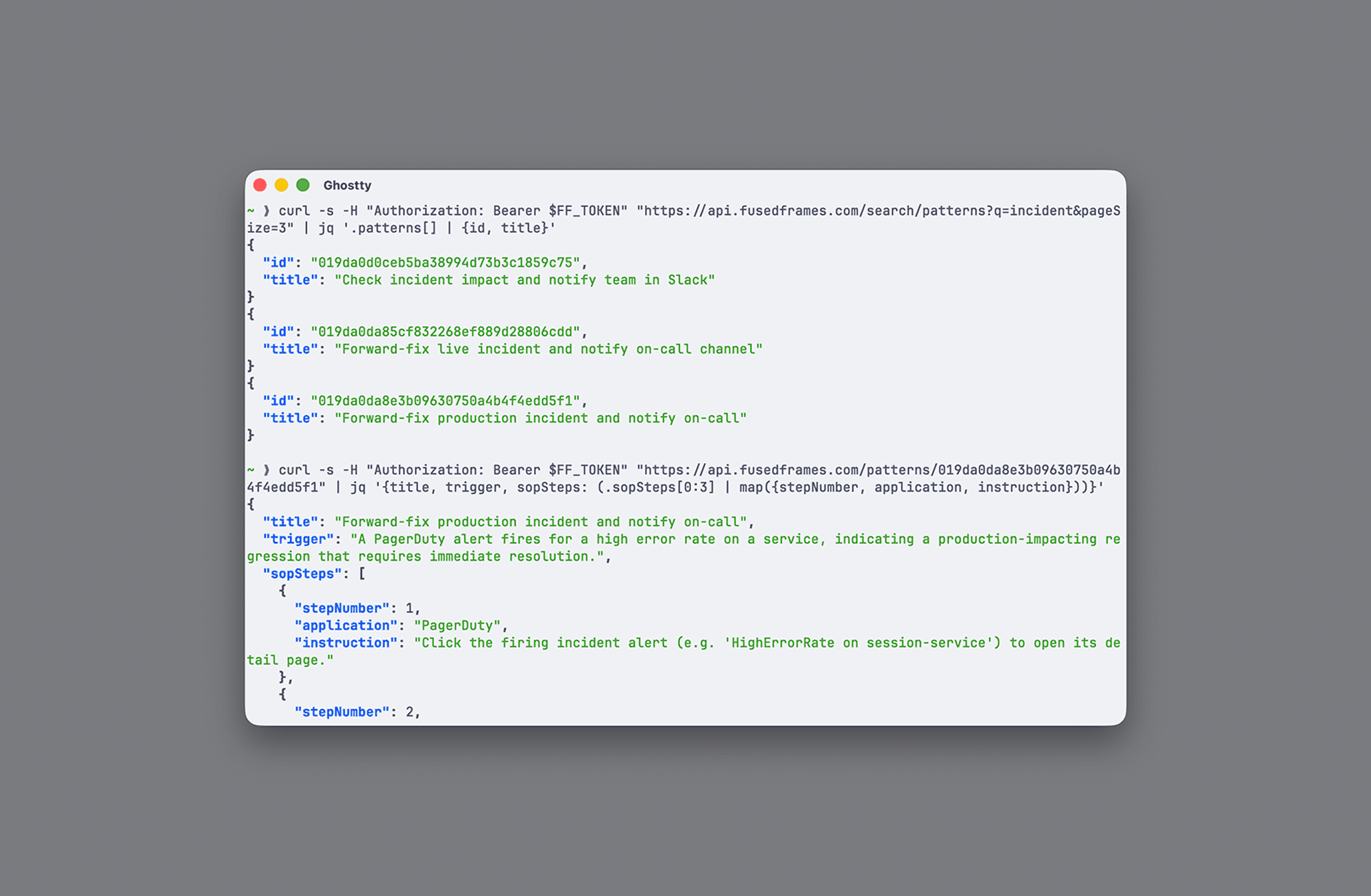 Terminal showing two authenticated curl calls to the FusedFrames API piped through jq, returning a list of incident-response patterns and the structured detail of one pattern with its trigger and SOP steps.